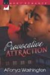 Provocative Attraction by AlTonya Washington