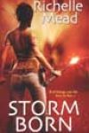 Storm Born by Richelle Mead