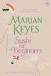 Sushi for Beginners by Marian Keyes