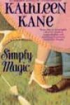 Simply Magic by Kathleen Kane