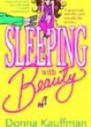 Sleeping with Beauty by Donna Kauffman