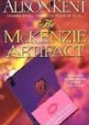 The McKenzie Artifact by Alison Kent