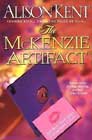 The McKenzie Artifact by Alison Kent