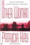 The Other Woman by Patricia Kay