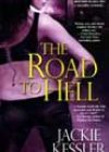 The Road to Hell by Jackie Kessler