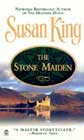 The Stone Maiden by Susan King