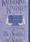 The Sound of Snow by Katherine Kingsley