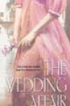 The Wedding Affair by Karen L King