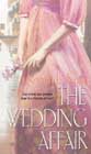 The Wedding Affair by Karen L King