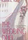 The Wedding Duel by Karen L King