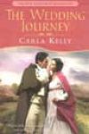 The Wedding Journey by Carla Kelly