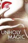 Unholy Magic by Stacia Kane