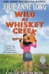 Wild at Whiskey Creek by Julie Anne Long