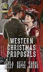 Western Christmas Proposals by Carla Kelly, Kelly Boyce, and Carol Arens