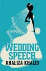 Wedding Speech by Khaliza Khalid