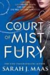 A Court of Mist and Fury by Sarah J Maas