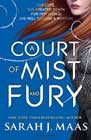 A Court of Mist and Fury by Sarah J Maas