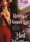 A Hint of Heather by Rebecca Hagan Lee