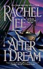 After I Dream by Rachel Lee