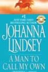 A Man to Call My Own by Johanna Lindsey