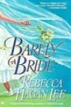 Barely a Bride by Rebecca Hagan Lee