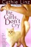 Big Girls Don’t Cry by Cathie Linz