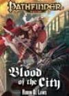 Blood of the City by Robin D Laws
