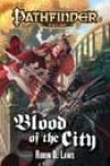 Blood of the City by Robin D Laws