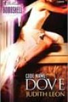 Code Name: Dove by Judith Leon