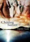 Chasing Sunset by Sami Lee