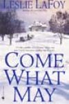 Come What May by Leslie LaFoy