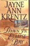 Dawn in Eclipse Bay by Jayne Ann Krentz