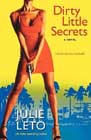 Dirty Little Secrets by Julie Leto