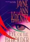 Eye of the Beholder by Jayne Ann Krentz