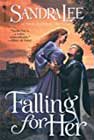 Falling for Her by Sandra Lee