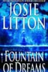 Fountain of Dreams by Josie Litton