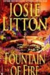 Fountain of Fire by Josie Litton