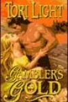 Gambler’s Gold by Tori Light