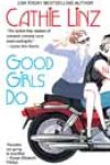 Good Girls Do by Cathie Linz