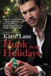 Hunk for the Holidays by Katie Lane