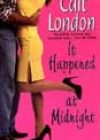 It Happened at Midnight by Cait London