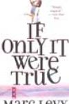 If Only It Were True by Marc Levy