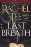 Last Breath by Rachel Lee