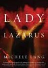 Lady Lazarus by Michele Lang