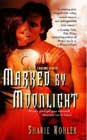 Marked by Moonlight by Sharie Kohler