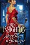 More Than a Stranger by Erin Knightley