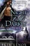 Night Falls Darkly by Kim Lenox