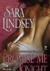 Promise Me Tonight by Sara Lindsey