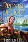 Promise of Gold by Kristen Kyle