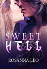 Sweet Hell by Rosanna Leo